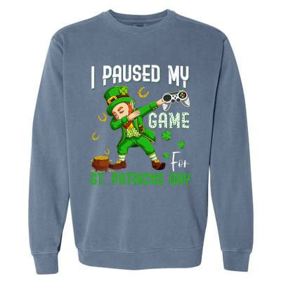 Dabbing I Paused My Game For St Patricks Day Garment-Dyed Sweatshirt