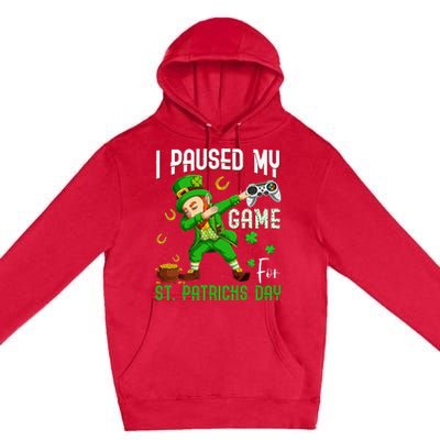 Dabbing I Paused My Game For St Patricks Day Premium Pullover Hoodie