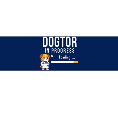 Dogtor In Progress Future Dog Doctor Vet Student Funny Vet Future Vet Bumper Sticker