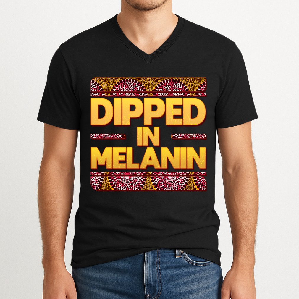 Dipped In Melanin V-Neck T-Shirt
