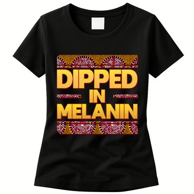 Dipped In Melanin Womens T-Shirt