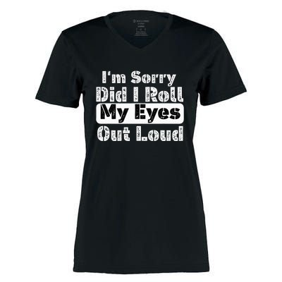 Did I roll my eyes out loud Funny sarcastic Quotes Women's Momentum V-Neck T-Shirt