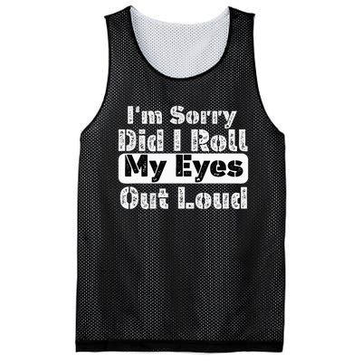 Did I roll my eyes out loud Funny sarcastic Quotes Mesh Reversible Basketball Jersey Tank