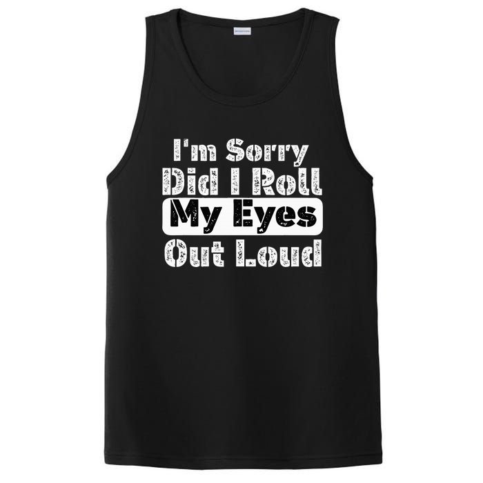 Did I roll my eyes out loud Funny sarcastic Quotes PosiCharge Competitor Tank