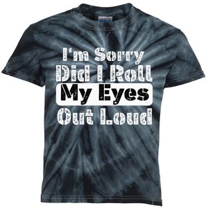 Did I roll my eyes out loud Funny sarcastic Quotes Kids Tie-Dye T-Shirt