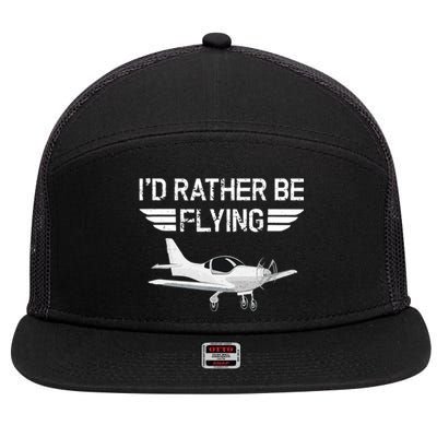 Distressed I'd Rather Be Flying Funny Airplane Pilot 7 Panel Mesh Trucker Snapback Hat