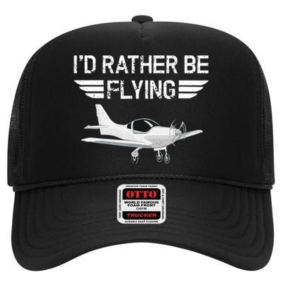 Distressed I'd Rather Be Flying Funny Airplane Pilot High Crown Mesh Back Trucker Hat