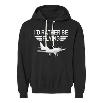 Distressed I'd Rather Be Flying Funny Airplane Pilot Garment-Dyed Fleece Hoodie
