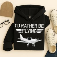 Distressed I'd Rather Be Flying Funny Airplane Pilot Hoodie
