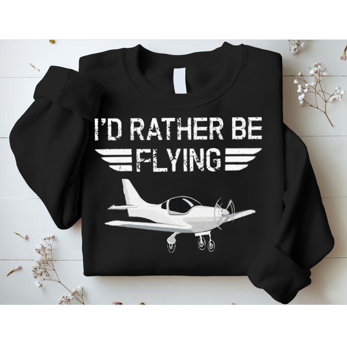 Distressed I'd Rather Be Flying Funny Airplane Pilot Sweatshirt