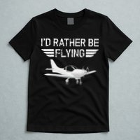 Distressed I'd Rather Be Flying Funny Airplane Pilot T-Shirt