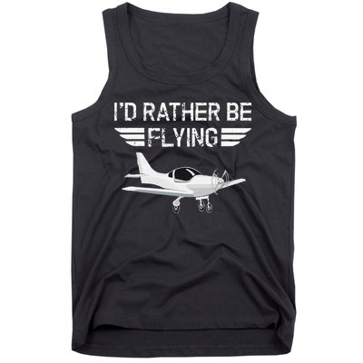 Distressed I'd Rather Be Flying Funny Airplane Pilot Tank Top