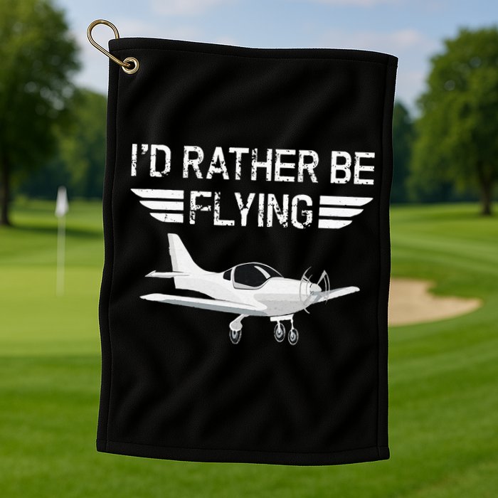 Distressed I'd Rather Be Flying Funny Airplane Pilot Golf Towel