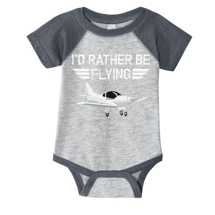 Distressed I'd Rather Be Flying Funny Airplane Pilot Infant Baby Jersey Bodysuit
