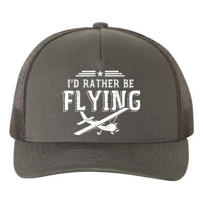 Distressed Id Rather Be Flying Funny Airplane Pilot Yupoong Adult 5-Panel Trucker Hat