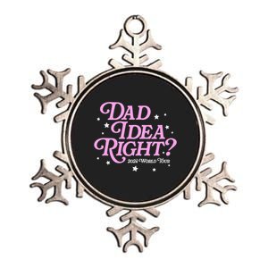 Dad Idea Right 2024 Funny FatherS Day Gift Metallic Star Ornament