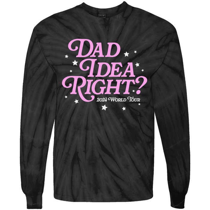 Dad Idea Right 2024 Funny FatherS Day Gift Tie-Dye Long Sleeve Shirt