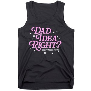 Dad Idea Right 2024 Funny FatherS Day Gift Tank Top