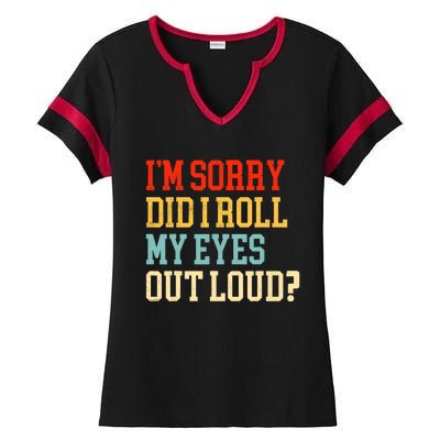 Did I Roll My Eyes Funny Sarcastic Fun Sayings Wo Ladies Halftime Notch Neck Tee