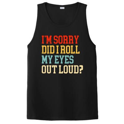 Did I Roll My Eyes Funny Sarcastic Fun Sayings Wo PosiCharge Competitor Tank