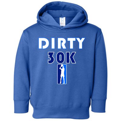 Dirk 30K Dirty 30 Basketball 30000 Points pts Toddler Hoodie