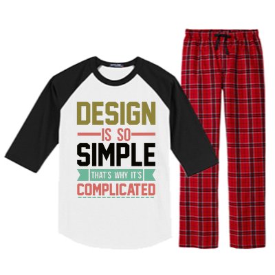 Design Is So Simple That S Why It's Complicated Raglan Sleeve Pajama Set