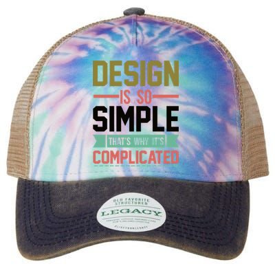 Design Is So Simple That S Why It's Complicated Legacy Tie Dye Trucker Hat