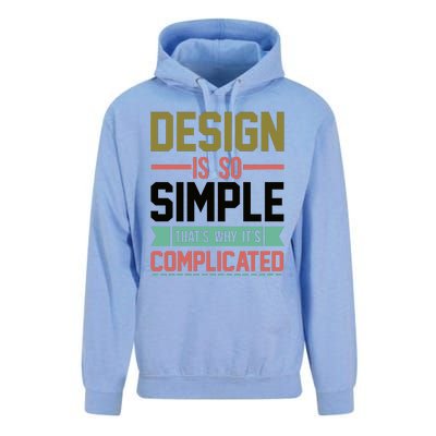 Design Is So Simple That S Why It's Complicated Unisex Surf Hoodie