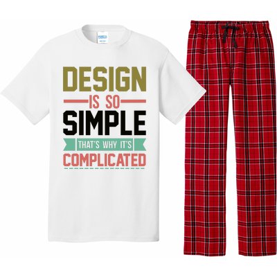 Design Is So Simple That S Why It's Complicated Pajama Set