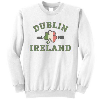 Dublin Ireland Saint Patricks Day Green Shamrock Gifts Hoodie Sweatshirt