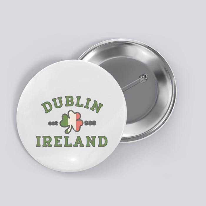 Dublin Ireland Saint Patricks Day Green Shamrock Gifts Hoodie Button