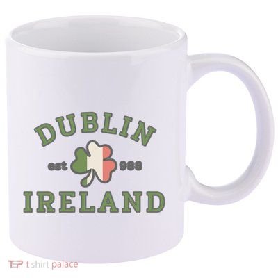 Dublin Ireland Saint Patricks Day Green Shamrock Gifts Hoodie 11oz C Handle Ceramic Mug