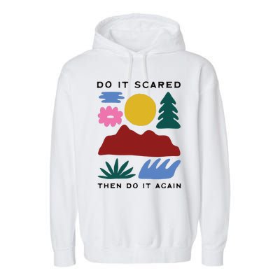 Do It Scared Garment-Dyed Fleece Hoodie