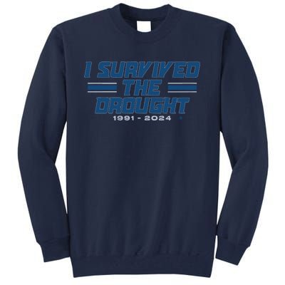 Detroit I Survived The Drought Tall Sweatshirt