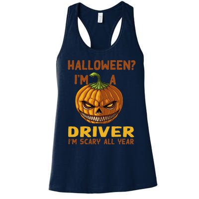 Driver Im Scary All Year Halloween Driving Spooky Motorist Women's Racerback Tank