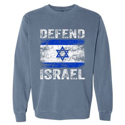 Defend Israel Support Israel I Stand With Israel Israel Flag Garment-Dyed Sweatshirt