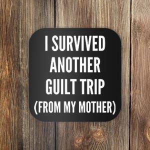 Doublecrossco I Survived Another Guilt Trip From My Mother Coaster