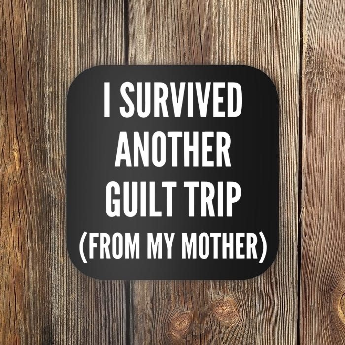 Doublecrossco I Survived Another Guilt Trip From My Mother Coaster