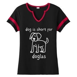 Dog Is Short For Doglas Funny Gen Z Douglas Name Meme Ladies Halftime Notch Neck Tee