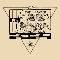 Danger Is Still Present Your Time As It Was Ours Zip Tote Bag