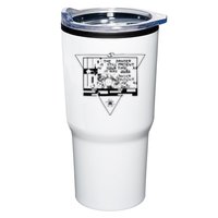 Danger Is Still Present Your Time As It Was Ours Tumbler
