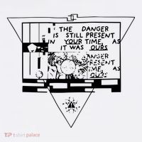 Danger Is Still Present Your Time As It Was Ours Magnet