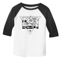 Danger Is Still Present Your Time As It Was Ours Toddler Fine Jersey T-Shirt