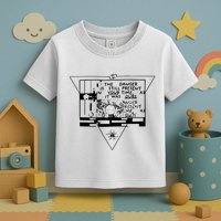 Danger Is Still Present Your Time As It Was Ours Toddler T-Shirt