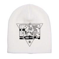 Danger Is Still Present Your Time As It Was Ours Short Acrylic Beanie