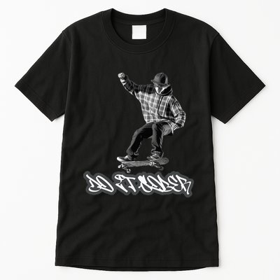 Do It Sober Aa & Na Sayings Tall T-Shirt
