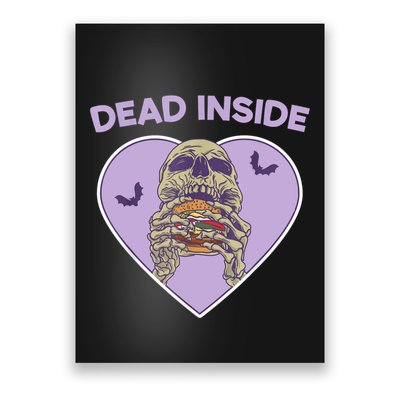 Dead Inside Skeleton Funny Skeleton Eating Poster