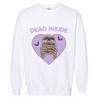 Dead Inside Skeleton Funny Skeleton Eating Garment-Dyed Sweatshirt