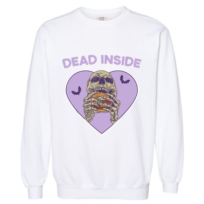 Dead Inside Skeleton Funny Skeleton Eating Garment-Dyed Sweatshirt