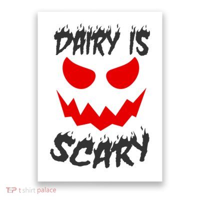 Dairy Is Scary Halloween Scary Face Horror Poster